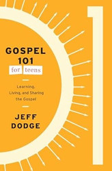 Gospel 101 for Teens