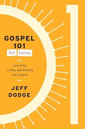 Gospel 101 for Teens