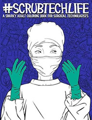 Scrub Tech Life