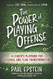 The Power of Playing Offense