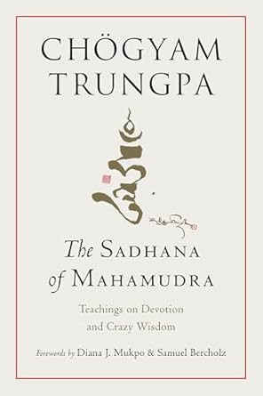 The Sadhana of Mahamudra