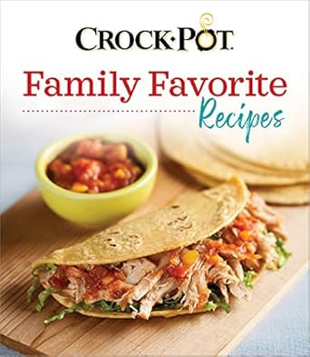 Crockpot Family Favorite Recipes