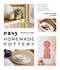 Easy Homemade Pottery Easy Homemade Pottery
