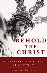 Behold the Christ