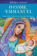 O Come Emmanuel
