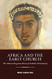 Africa and the Early Church