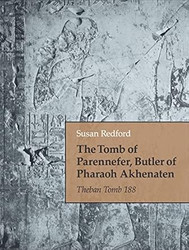 The Tomb of Parennefer Butler of Pharaoh Akhenaten