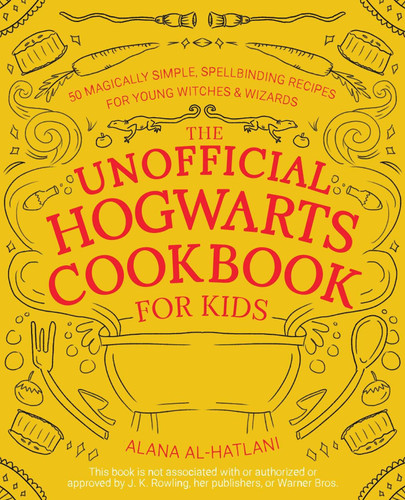 The Unofficial Hogwarts Cookbook for Kids