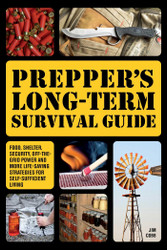 Prepper's Long-Term Survival Guide