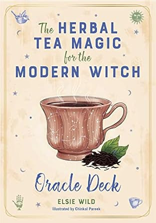 The Herbal Tea Magic for the Modern Witch Oracle Deck