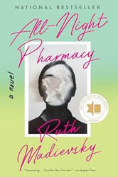 All-Night Pharmacy: A Novel