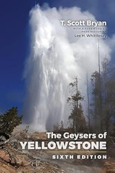 The Geysers of Yellowstone: Sixth Edition