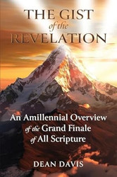 The Gist of the Revelation