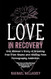 Love in Recovery