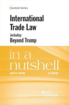 International Trade Law including Beyond Trump in a Nutshell