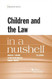 Children and the Law in a Nutshell Children and the Law in a Nutshell