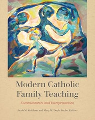Modern Catholic Family Teaching