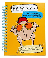 Friends: The Official Recipe Journal: The One With All Your