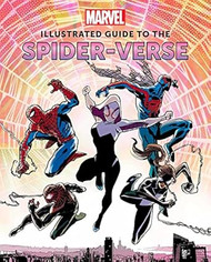 Marvel: Illustrated Guide to the Spider-Verse: