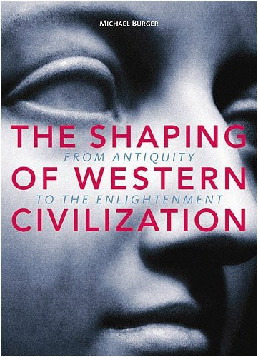 Shaping Of Western Civilization