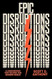 Epic Disruptions