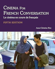 Cinema for French Conversation: Le cinema en cours de francais