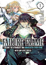 Failure Frame: I Became the Strongest and Annihilated Everything