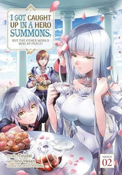 I Got Caught Up In a Hero Summons but the Other World was at