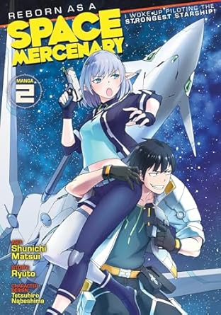 Reborn as a Space Mercenary