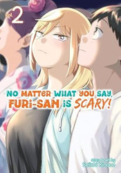 No Matter What You Say Furi-san is Scary! Vol. 2
