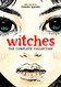 Witches: The Complete Collection