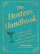 The Hostess Handbook The Hostess Handbook