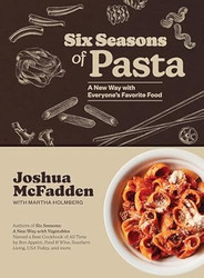 Six Seasons of Pasta
