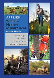 Applied Wildlife Habitat Management Second Edition