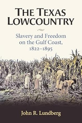 The Texas Lowcountry
