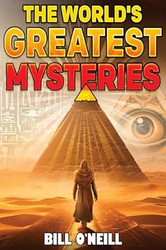 The World's Greatest Mysteries