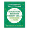 The Dialectical Behavior Therapy Skills Workbook for Teens
