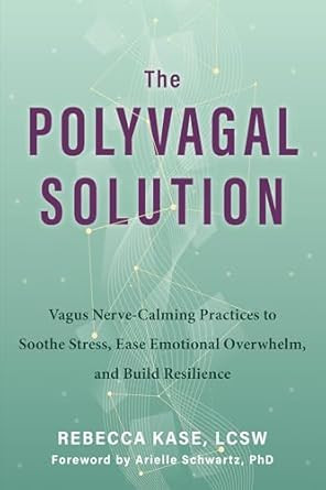 The Polyvagal Solution