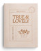 Whatever is True & Lovely