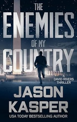 The Enemies of My Country: A David Rivers Thriller