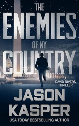 The Enemies of My Country: A David Rivers Thriller