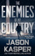 The Enemies of My Country: A David Rivers Thriller