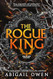 The Rogue King (Inferno Rising 1)