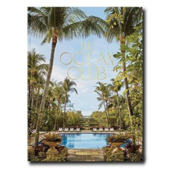 The Ocean Club - Assouline Coffee Table Book