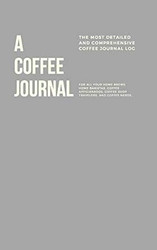 A Coffee Journal Log Book