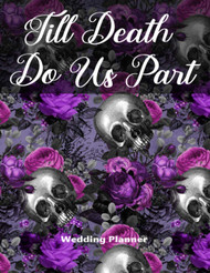 Till Death Do Us Part Wedding Planner
