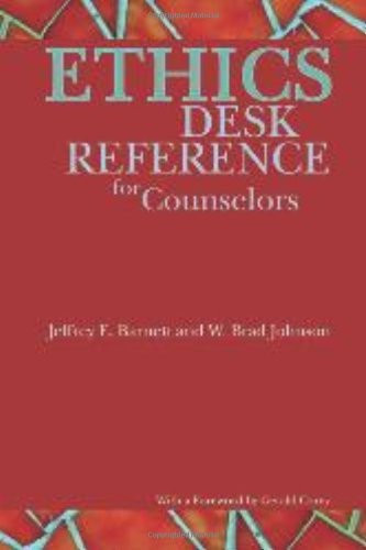 Ethics Desk Reference For Counselors