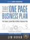 The One Page Business Plan for the Busy Executive