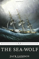 The Sea-Wolf by Jack London