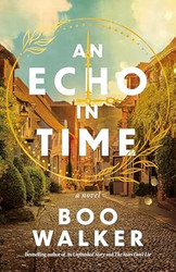 An Echo in Time: A Novel